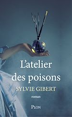 Télécharger le livre :  L'atelier des poisons