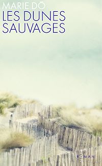 Téléchargez le livre :  Les dunes sauvages