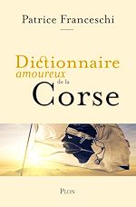 Télécharger le livre :  Dictionnaire amoureux de la Corse