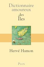 Télécharger le livre :  Dictionnaire amoureux des îles