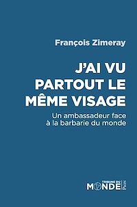 Téléchargez le livre :  J'ai vu partout le même visage