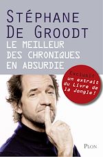 Télécharger le livre :  Le meilleur des Chroniques en absurdie (Extrait)