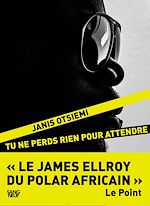 Télécharger le livre :  Tu ne perds rien pour attendre