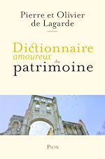 Télécharger le livre :  Dictionnaire amoureux du patrimoine