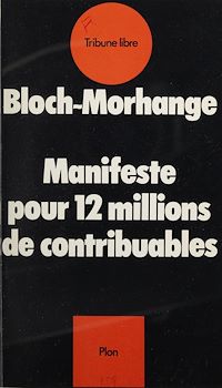 Téléchargez le livre :  Manifeste pour 12 millions de contribuables