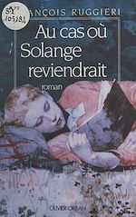 Download this eBook Au cas où Solange reviendrait