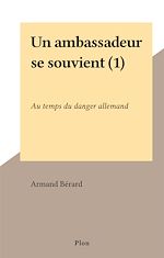 Download this eBook Un ambassadeur se souvient (1)
