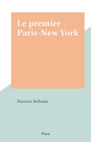 Téléchargez le livre :  Le premier Paris-New York