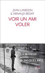 Télécharger le livre :  Voir un ami voler