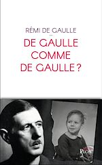 Télécharger le livre :  De Gaulle comme De Gaulle ?!