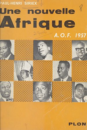 Download the eBook: Une nouvelle Afrique, A.O.F. 1957