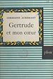 Télécharger le livre :  Gertrude et mon cœur