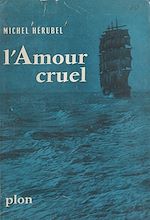 Télécharger le livre :  L'amour cruel