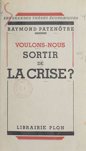 Download the eBook: Voulons-nous sortir de la crise ?