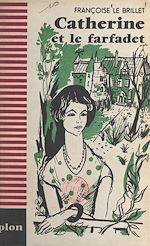 Télécharger le livre :  Catherine et le farfadet