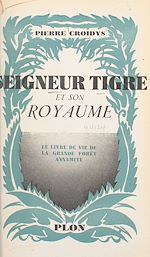 Télécharger le livre :  Seigneur tigre et son royaume