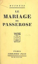 Télécharger le livre :  Le mariage de Passerose