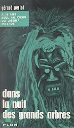 Télécharger le livre :  Dans la nuit des grands arbres