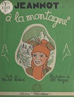 Télécharger le livre :  Jeannot à la montagne