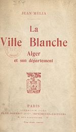 Télécharger le livre :  La ville blanche