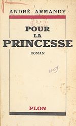 Télécharger le livre :  Pour la princesse
