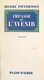 Télécharger le livre :  Impasse de l'avenir