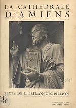 Télécharger le livre :  La cathédrale d'Amiens