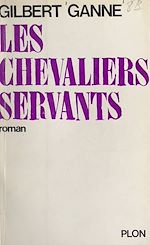 Télécharger le livre :  Les chevaliers servants
