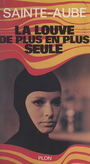 Téléchargez le livre :  La louve de plus en plus seule