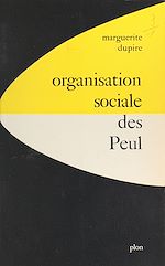 Télécharger le livre :  Organisation sociale des Peul