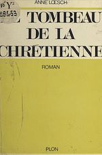 Télécharger le livre :  Le tombeau de la chrétienne