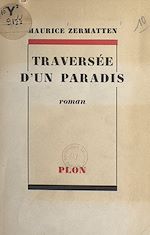 Télécharger le livre :  Traversée d'un paradis