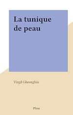 Télécharger le livre :  La tunique de peau