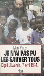 Download this eBook Je n'ai pas pu les sauver tous