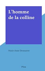 Télécharger le livre :  L'homme de la colline