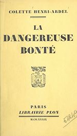 Download this eBook La dangereuse bonté