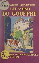 Télécharger le livre :  Le vent du gouffre