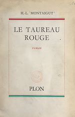 Télécharger le livre :  Le taureau rouge
