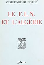 Télécharger le livre :  Le F.L.N. et l'Algérie
