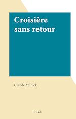 Télécharger le livre :  Croisière sans retour