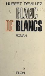 Télécharger le livre :  Blanc de blancs