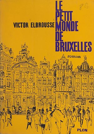 Téléchargez le livre :  Le petit monde de Bruxelles