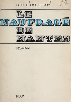 Download the eBook: Le naufragé de Nantes