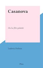 Télécharger le livre :  Casanova