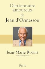 Télécharger le livre :  Dictionnaire amoureux de Jean d'Ormesson