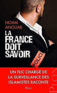 Téléchargez le livre :  La France doit savoir