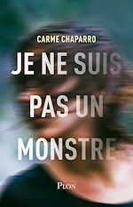 Télécharger le livre :  Je ne suis pas un monstre