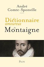 Télécharger le livre :  Dictionnaire amoureux de Montaigne