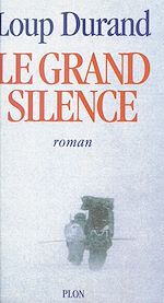 Télécharger le livre :  Le grand silence