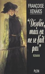 Télécharger le livre :  Désolée, mais ça ne se fait pas